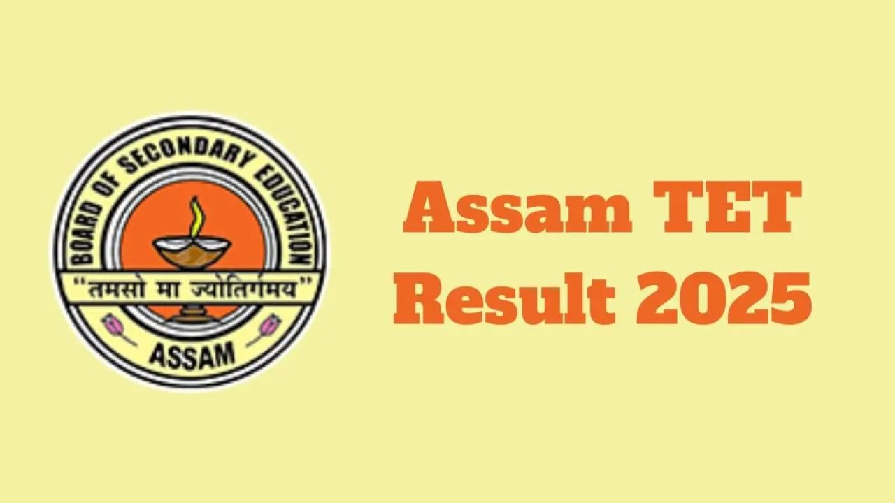 Assam TET 2025 Result: Big news for Graduate and Post Graduate Teacher candidates, result available online