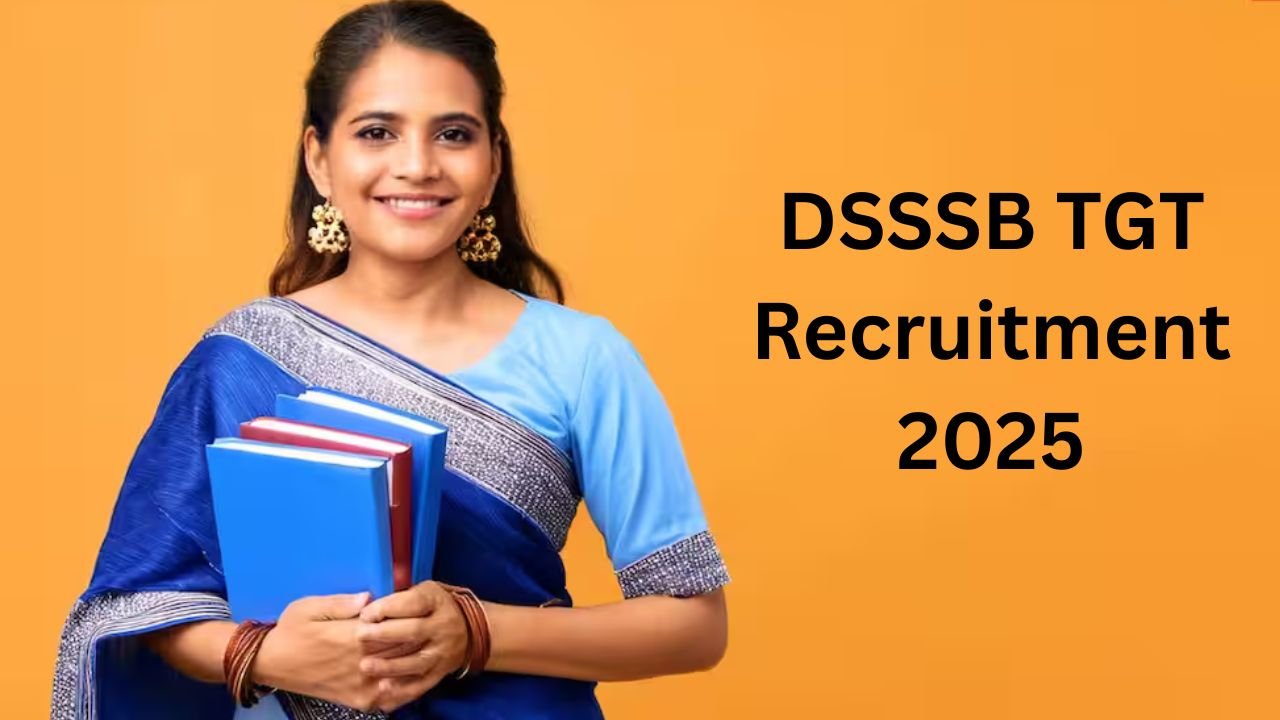 DSSSB TGT Recruitment 2025: Applications Closed! Find Out Your Selected Salary Now