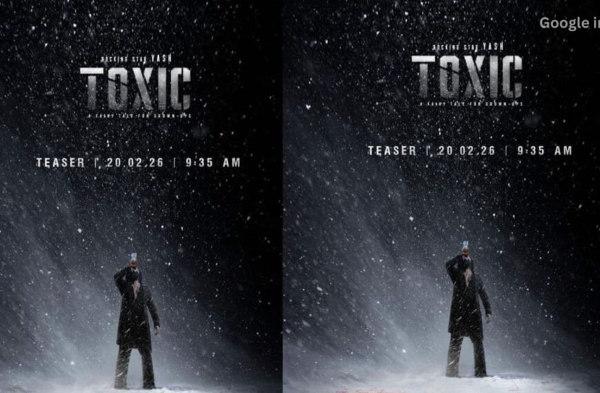 Toxic Teaser: Yash's comeback to Toxic with a global release and a star cast